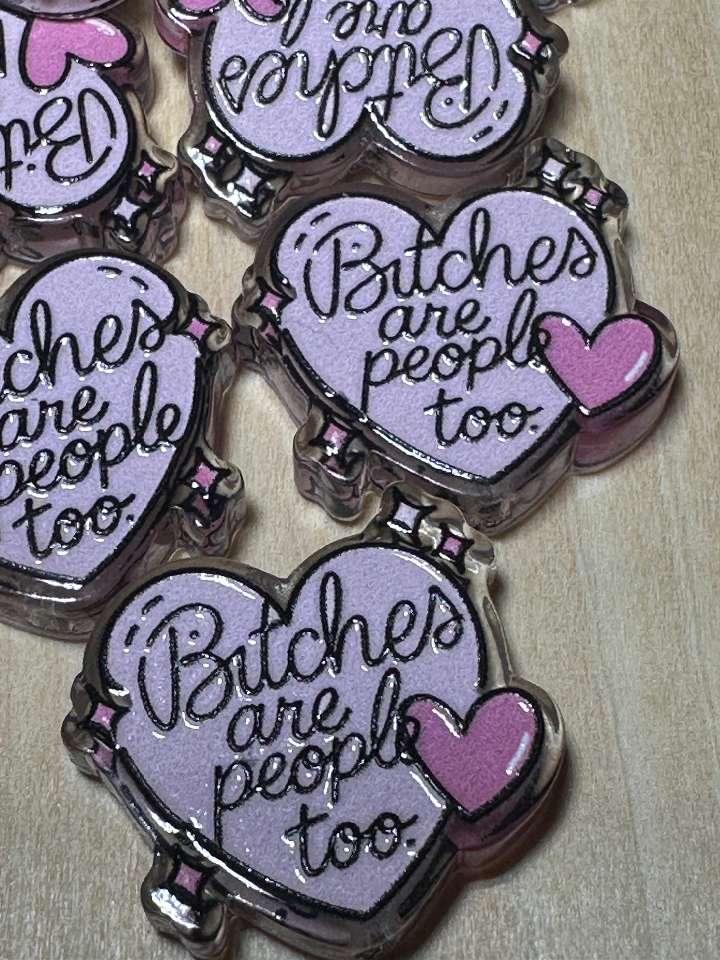 Bitc-- are people too acrylic focal bead- set of 2/ focal bead/ pen beading / keychain bead/