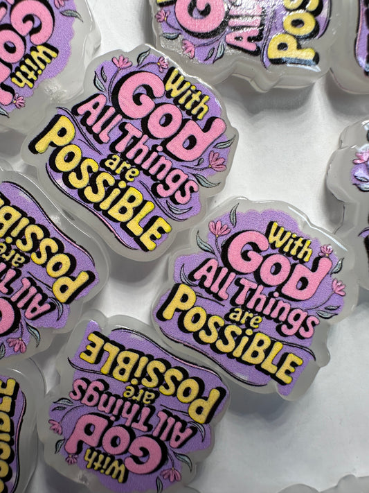 With God all things are possible acrylic focal bead- set of 2/ focal bead/ pen beading / keychain bead