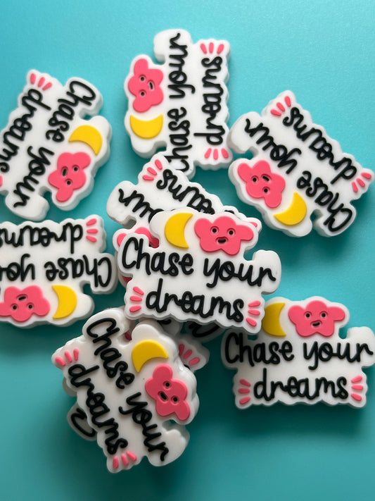 Chase your dreams silicone focal bead