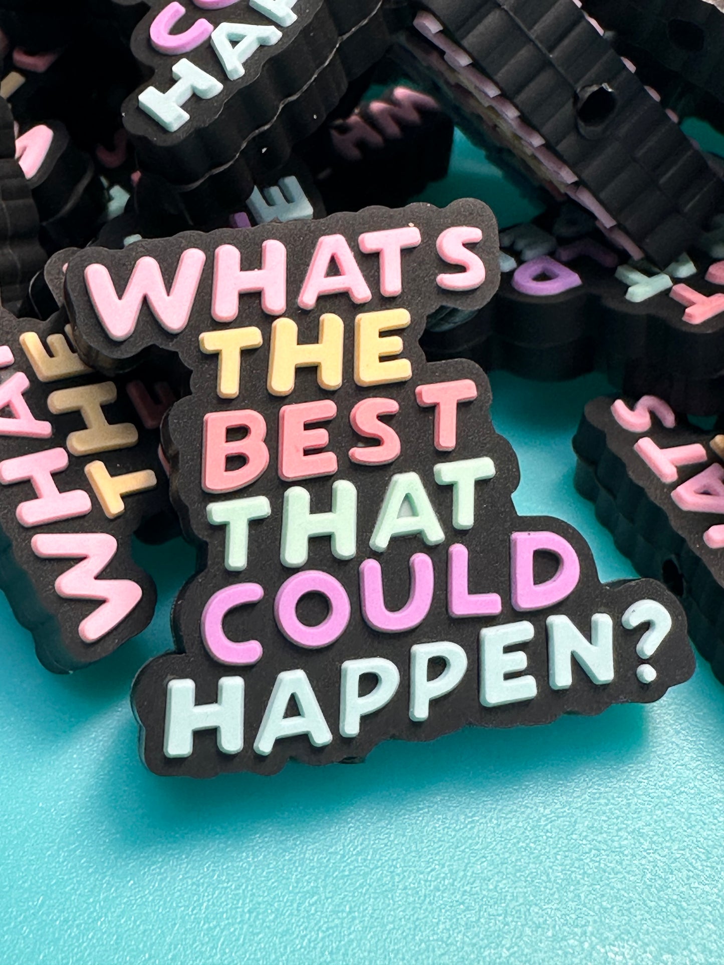 Uplifting words focal bead/ silicone bead/ pen beading/ keychain bead/ what’s the best that could happen?